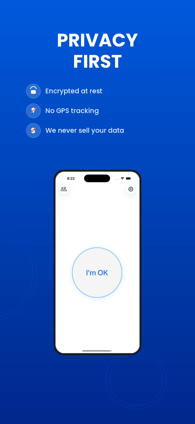 Privacy first — encrypted at rest, no GPS tracking, data never sold